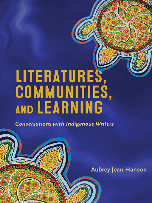 Title details for Literatures, Communities, and Learning by Aubrey Jean Hanson - Available